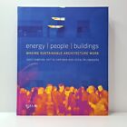 Energy People Buildings Making Sustainable Architecture Work By Judit Kimpian