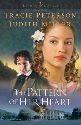 The Pattern of Her Heart (Lights of Lowell Series #3) - Paperback - VERY GOOD - Imagem 1 de 1