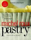 Pastry: Savoury and Sweet by Michel Roux Paperback Book The Cheap Fast Free Post