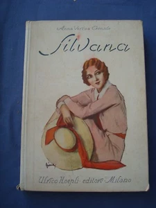 ANNA VERTUA GENTILE-SILVANA-ROMANZO PER LA GIOVENTU'-21 DISEGNI+7 TAVOLE MAUZAN - Picture 1 of 2