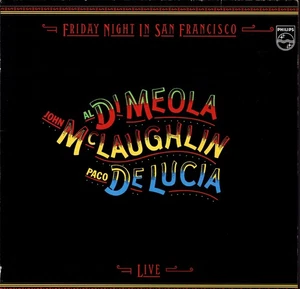 Al Di Meola / John McLaughlin/Paco De Lucia - Friday Night In San Francisco LP° - Imagen 1 de 3