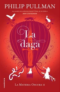 La daga/ The Subtle Knife by Philip Pullman (Spanish) Hardcover Book - Picture 1 of 1