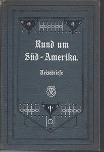 Rund um Süd-Amerika - Briefe an Tante Lottchen Huckebein, Hans: - Imagen 1 de 2