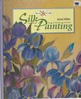 Craft , Hardcover , Silk Painting By Jenni Milne