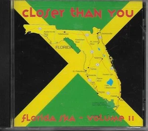 CLOSER THAN YOU - FLORIDA SKA VOL. 2 - V/A - CD - IMPORT - *NEW/STILL SEALED* - Imagen 1 de 2