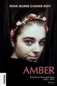 Amber Rose Marie Gasser Rist