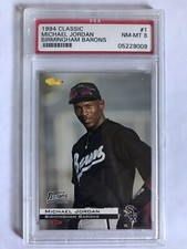 1994 Classic Michael Jordan Birmingham Barons PSA 8 NM-MT