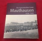 THE CONCENTRATION CAMP MAUTHAUSEN - 1938-1945