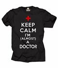 Keep Calm I'm Almost A Doctor T-shirt Medical Student Tee USMLE Gift For Doctor