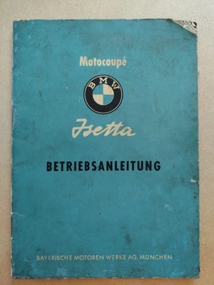 Original BMW Isetta Motocoupe Betriebsanleitung 7.1956 Foto 1 de 4
