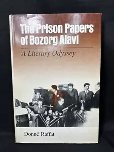 The Prison Papers of Bozorg Alavi A Literary Odyssey Donne Raffat 1ST EDITION HC - Bild 1 von 14
