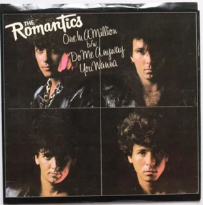 THE ROMANTICS ONE IN A MILLION / DO ME ANYWAY YOU WANNA 45 7" VINYL PS - Picture 1 of 2