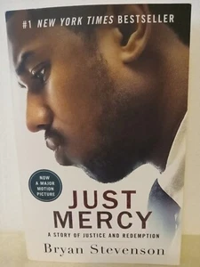 Just Mercy : A Story of Justice and Redemption by Bryan Stevenson #1 New York... - Picture 1 of 9