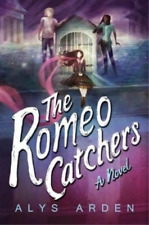 Alys Arden The Romeo Catchers (Paperback) Casquette Girls