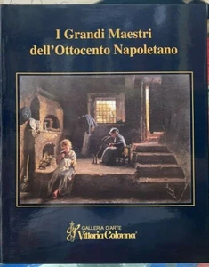 (Pittura Napoletana dell'800) I GRANDI MAESTRI DELL'OTTOCENTO NAPOLETANO - Imagen 1 de 1
