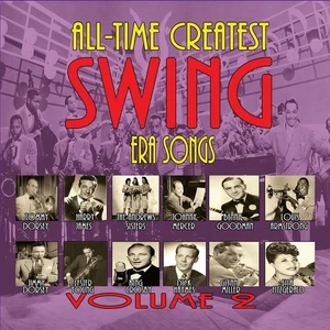 Various Artists All Time Greatest Swing Era Songs 2 / Various (CD) - Picture 1 of 1