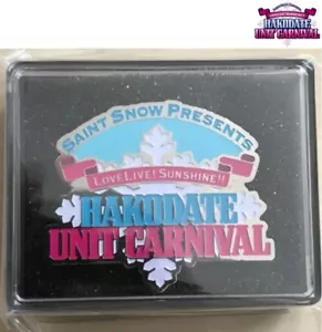 Love Live Sunshine Memorial Pins HAKODATE UNIT CARNIVAL Limited saint snow idol - Picture 1 of 3
