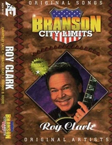 Branson City Limits Original Songs: Roy Clark Cassette - Picture 1 of 3