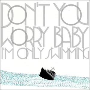 (CD) The Black Skirts - Dont You Worry Baby (Im Only Swimming) - Imagen 1 de 1