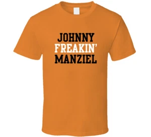 Johnny Freakin' Manziel Cleveland Football Player Cool Fan T Shirt - Picture 1 of 2