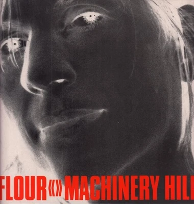 Flour Machinery Hill LP vinyl UK Issue Pressed In France Touch and Go 1990 TG63 - Image 1 of 4