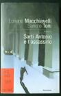 Sarti Antonio E L'assassino  Macchiavelli - Toni Mondadori 2004 Omnibus