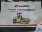 Ingersoll Rand Sd100 Sd120 Sd150 Pro-Pac Compactor Ewd & Service Repair Manual