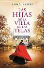 Las Hijas De La Villa De Las Telas / The Daughters Of The ... | Livre | État Bon