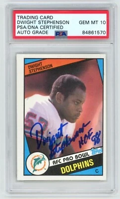 DWIGHT STEPHENSON "HOF 98" Signed 1984 Topps ROOKIE CARD PSA 61570 Auto 10 - Image 1 of 2