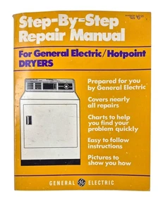 Gelbe Schritt-für-Schritt-Reparaturanleitung für General Electric/Hotpoint Trockner 1981 Buch - Bild 1 von 7