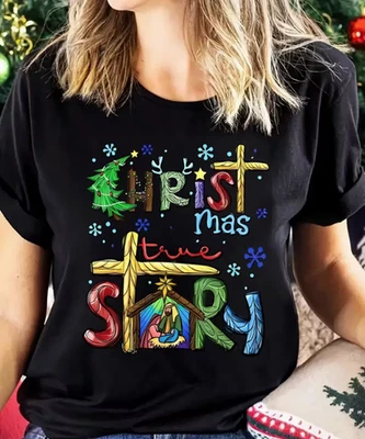Women's Christmas T-Shirt, "Christmas Has a True Story" Print Plus Size T-shirt - Image 1 of 4