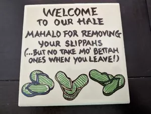 HAWAII 'WELCOME TO OUR HALE' TILE TRIVIT WALL TILE SLIPPAH'S NEW W/ STICKER 6X6" - Picture 1 of 3