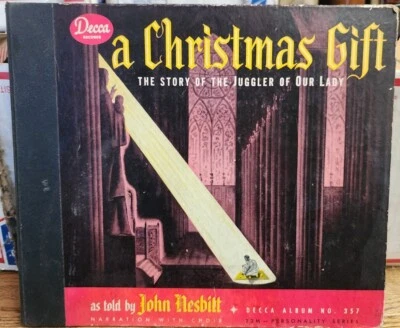 A Christmas Gift, The Story Of The Juggler Our Lady Told By John Nesbilt 78 RPM  - Image 1 of 4