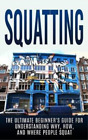 Julian Hulse Squatting (Paperback) Anarchy, Socialism, Homesteading