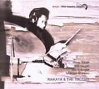Makaya Ntskoko, Heinz Sauer, Bob Degen & Isla Eckine Makaya and the Tsotsi (CD)