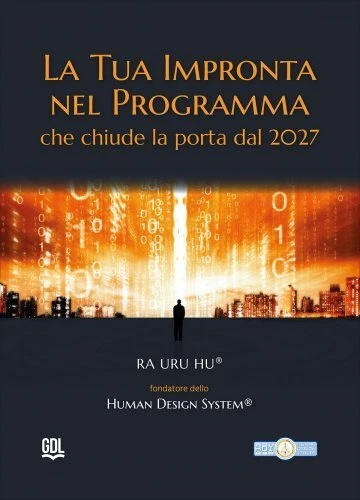 LIBRO LA TUA IMPRONTA NEL PROGRAMMA CHE CHIUDE LA PORTA DAL 2027 - RA URU HU - Immagine 1 di 1