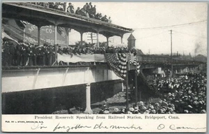 BRIDGEPORT CT PRESIDENT ROOSEVELT SPEAKING at RAILROAD STATION ANTIQUE POSTCARD - Picture 1 of 2