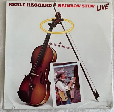 Merle Haggard ‎– Rainbow Stew - Live At Anaheim Stadium LP - Image 1 of 4