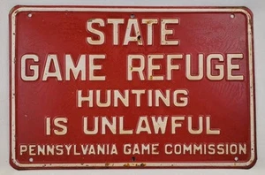 Letrero ilegal de caza de refugio de juego estatal de colección Comisión de juegos de Pensilvania PA - Imagen 1 de 7