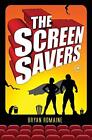The Screen Savers.by Romaine  New 9780993487804 Fast Free Shipping<|