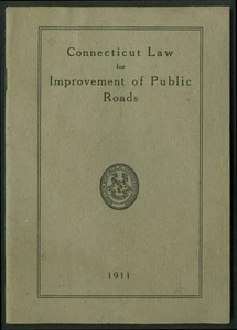 Connecticut Law for Improvement of Public Roads 1911 - Picture 1 of 1