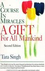 Gift for All Mankind, Singh, Tara, Used; Good Book