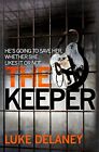 The Keeper: A British Detective Seria..., Delaney, Luke