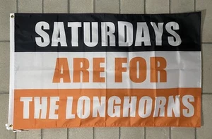 Texas Football Flag FREE SHIP Saturdays Are For The Longhorns NCAA USA 3x5’ - Picture 1 of 1