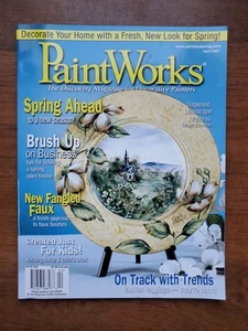 Paint Works April 2007 - Vintage Designs, Decorative Tole Painting Magazine - Picture 1 of 7