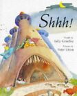 Shhh! by Grindley, Sally Book The Cheap Fast Free Post