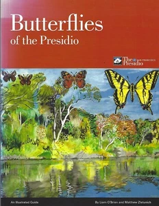 Butterflies of the Presidio by Liam O'Brien pbk ~ Bay Area California NATURE - Picture 1 of 1
