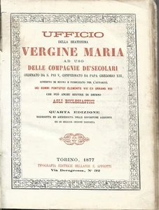 Ufficio della Beatissima Vergine Maria - Compagnie Secolari Torino 1877 IV Edz. - Bild 1 von 5