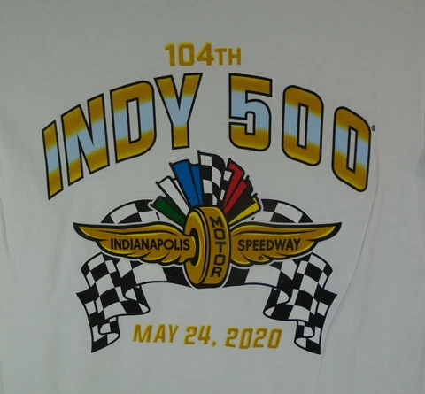 104TH Indy 500 Indianapolis Motor Speedway May 24, 2020 White T-Shirt New Cover