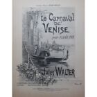 Walter Jules The Carnival of Venice Piano ca1895